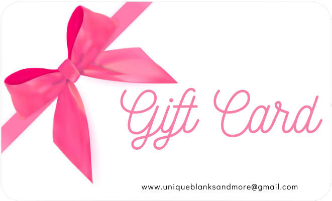 Unique Blanks and More Gift Card